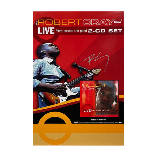 The Robert Cray Band Live From Across The Pond Signed Promo Poster