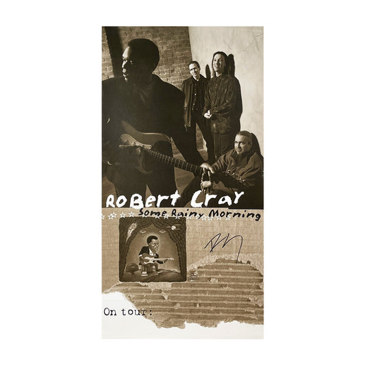 Robert Cray Some Rainy Morning Signed Promo Poster