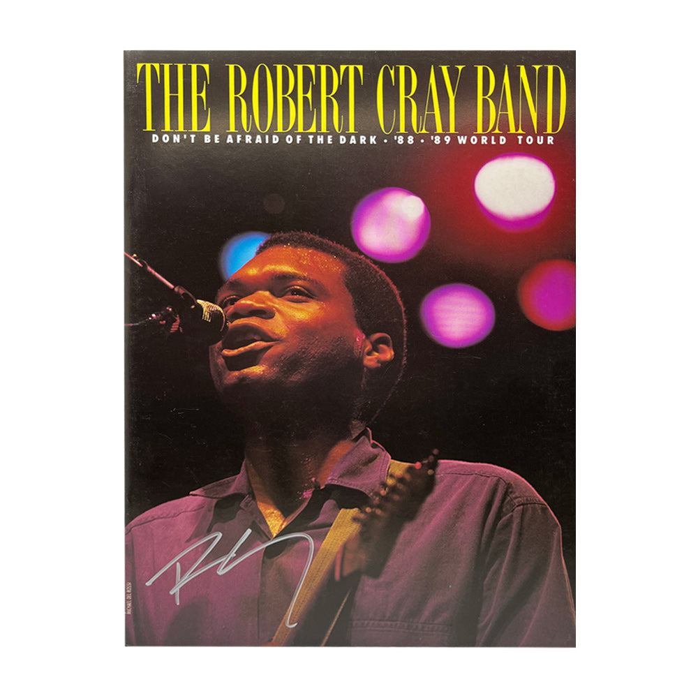 Robert Cray Don t Be Afraid of the Dark Signed Tour Program